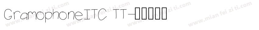 GramophoneITC TT字体转换